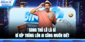 song thủ lô là gì